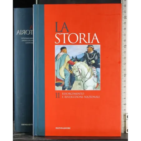 La Storia 11. Risorgimento e rivoluzioni nazionali