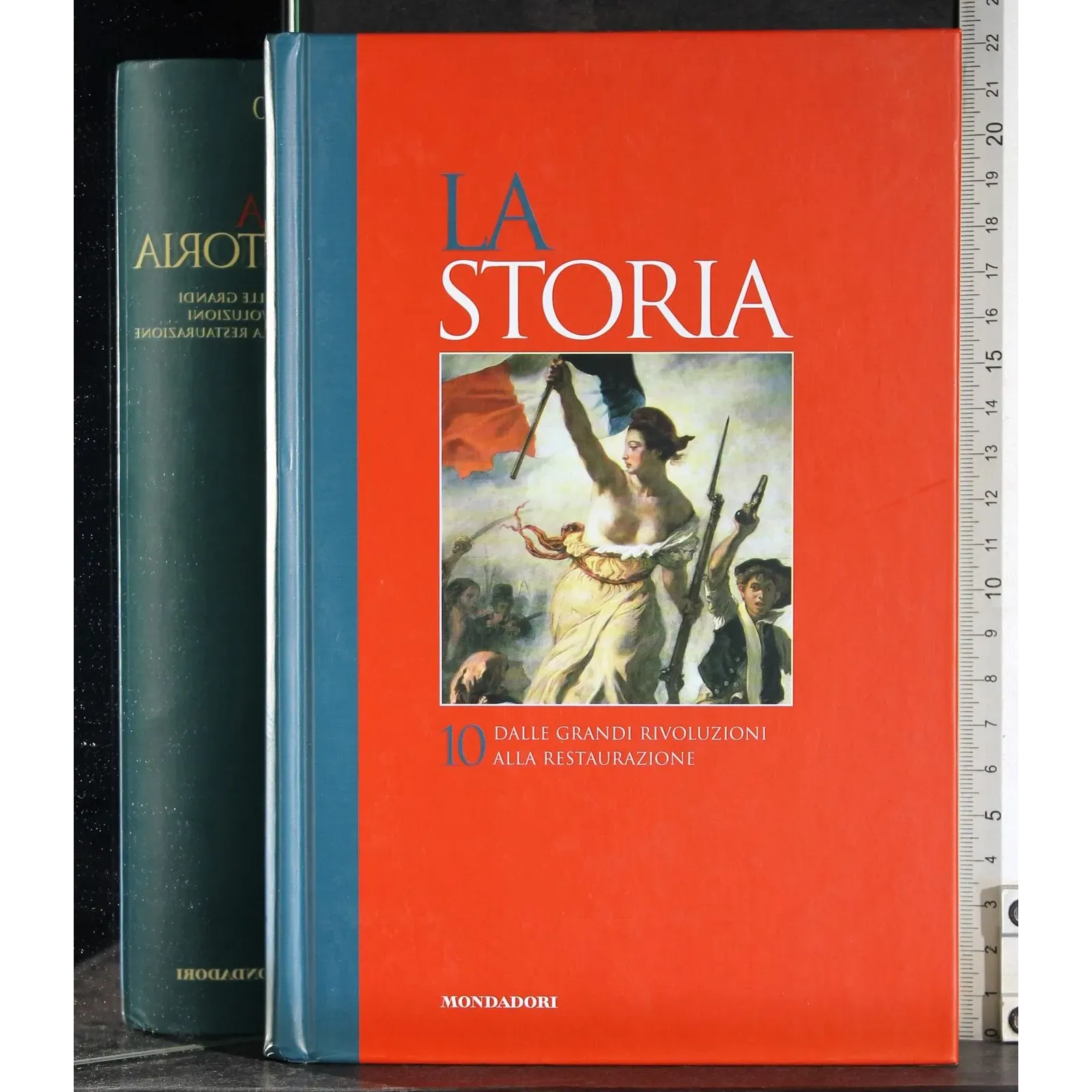 La Storia 10. Dalle grandi rivoluzioni alla restaurazione