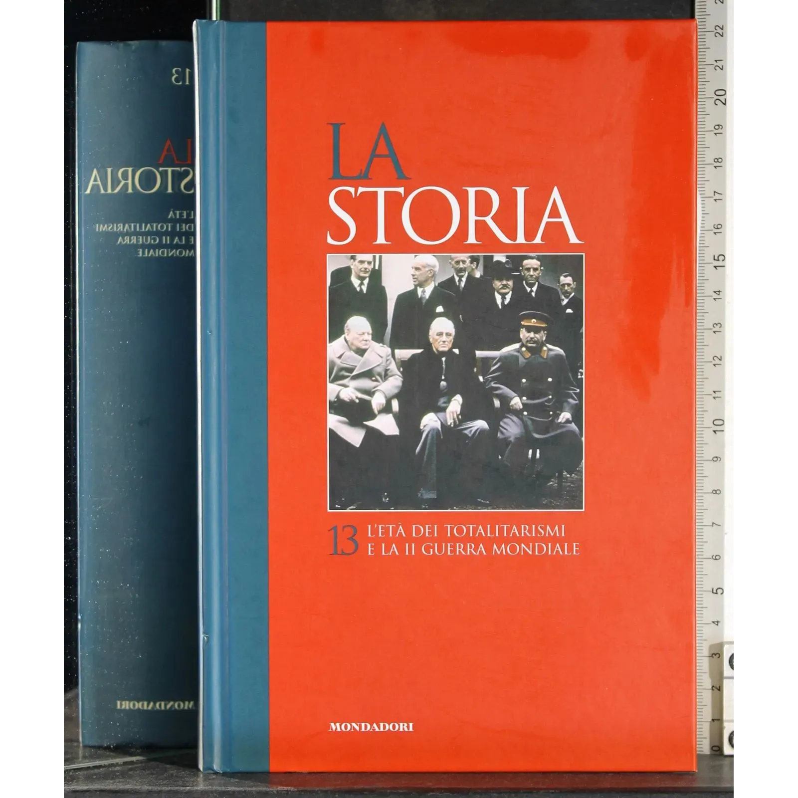 La Storia 13.L'età dei totalitarismi e la II Guerra Mondiale