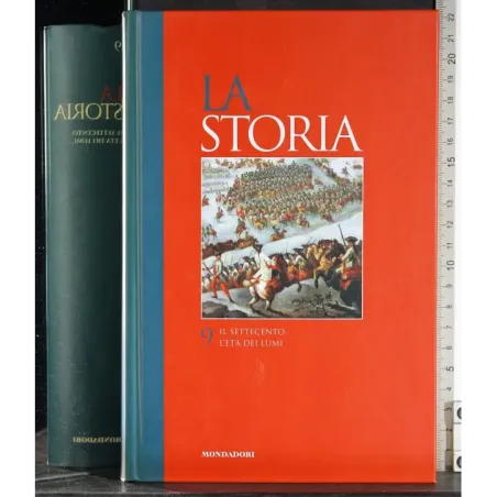 La Storia 9. Il settecento: l'età dei lumi