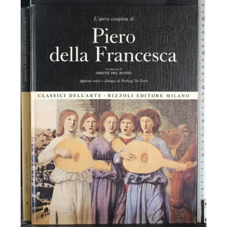 L'opera completa di Piero della Francesca