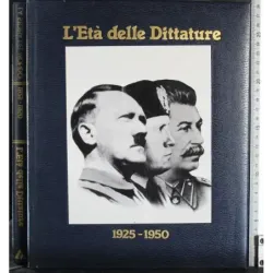L'età delle dittature 1925-1950