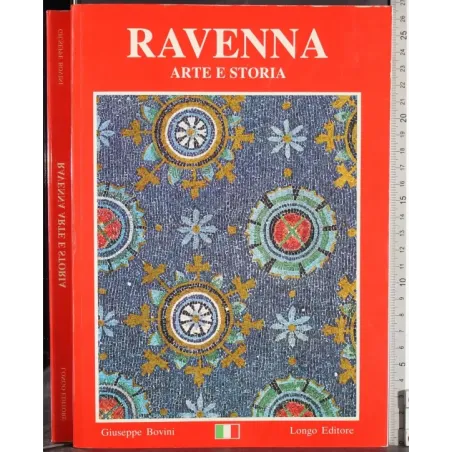 Ravenna. Arte e storia