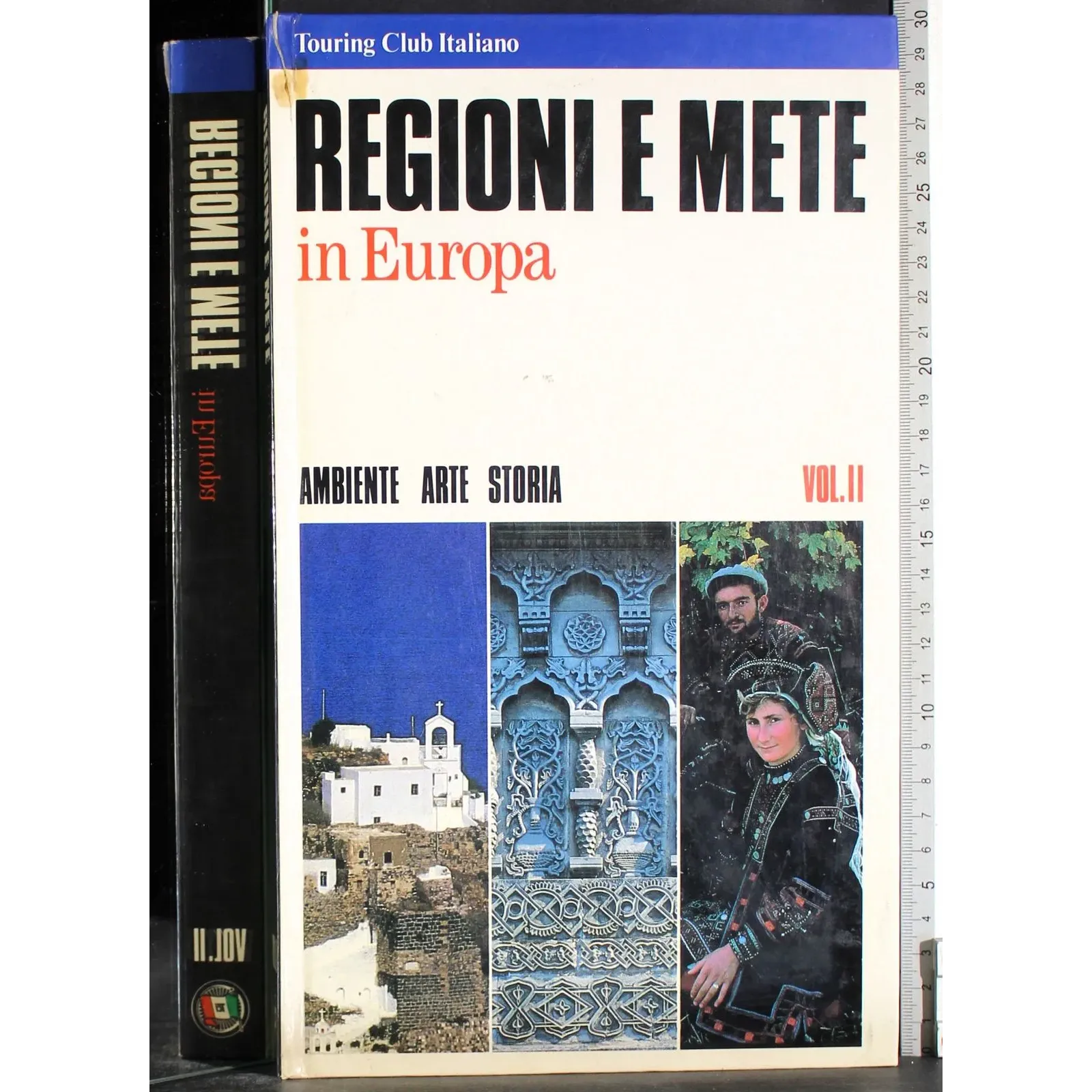 Regioni e mete in Europa. Vol II