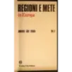 Regioni e mete in Europa. Vol II