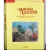 La Madonna di Galloro