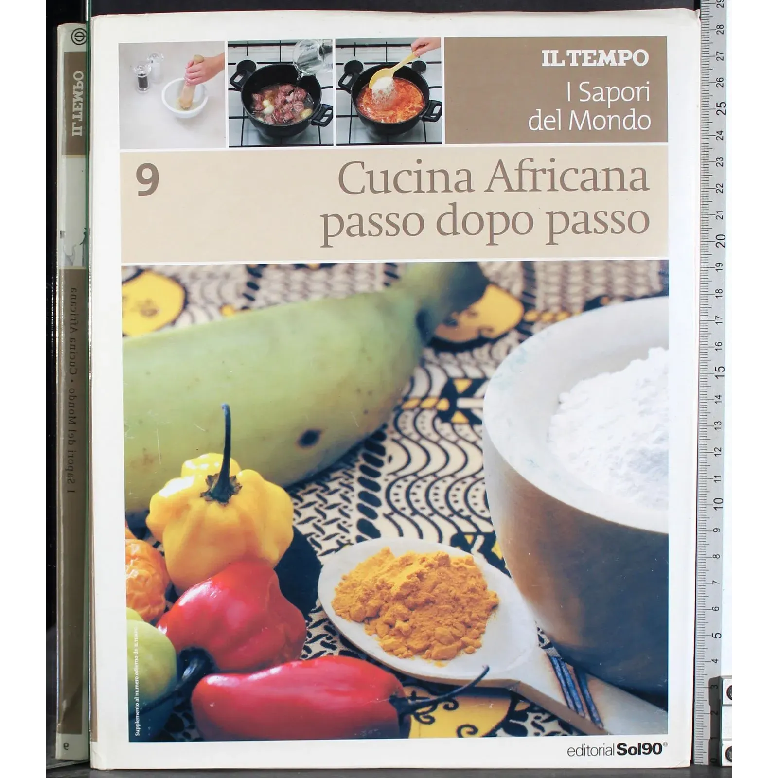 I sapori del mondo 9. Cucina Africana passo dopo passo
