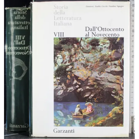 Storia della letteratura italiana VIII. Dall'800 al '900