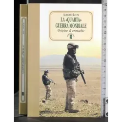 La ''quarta'' guerra mondiale