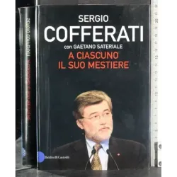 A ciascuno il suo mestiere