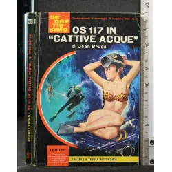 OS 117 IN "CATTIVE ACQUE"
