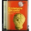 Il mistero dei celti