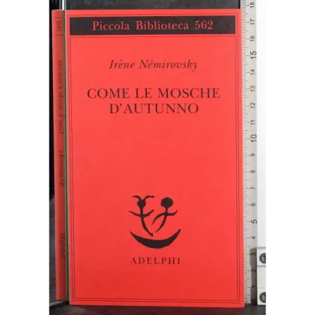 Come le mosche d'autunno