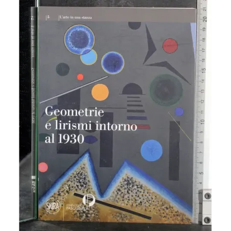 Geometrie e lirismi intorno al 1930