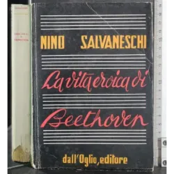 La vita eroica di Beethoven