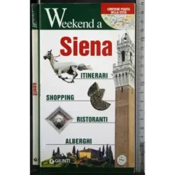 Weekend a Siena