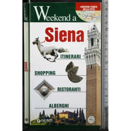 Weekend a Siena