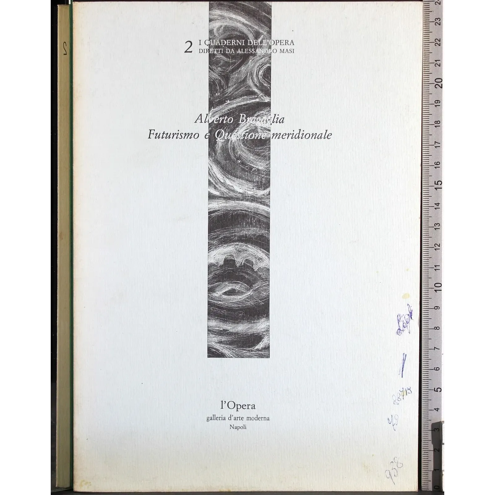 I quaderni dell'opera 2. Alberto Bragaglia