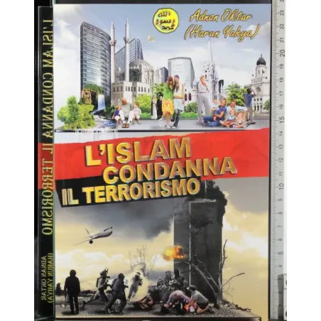 L'islam condanna il terrorismo