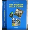 Una biografia della scienza