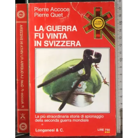 La guerra fu vinta in Svizzera