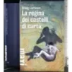 La regina dei castelli di carta