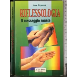 Riflessologia. Il messaggio zonale