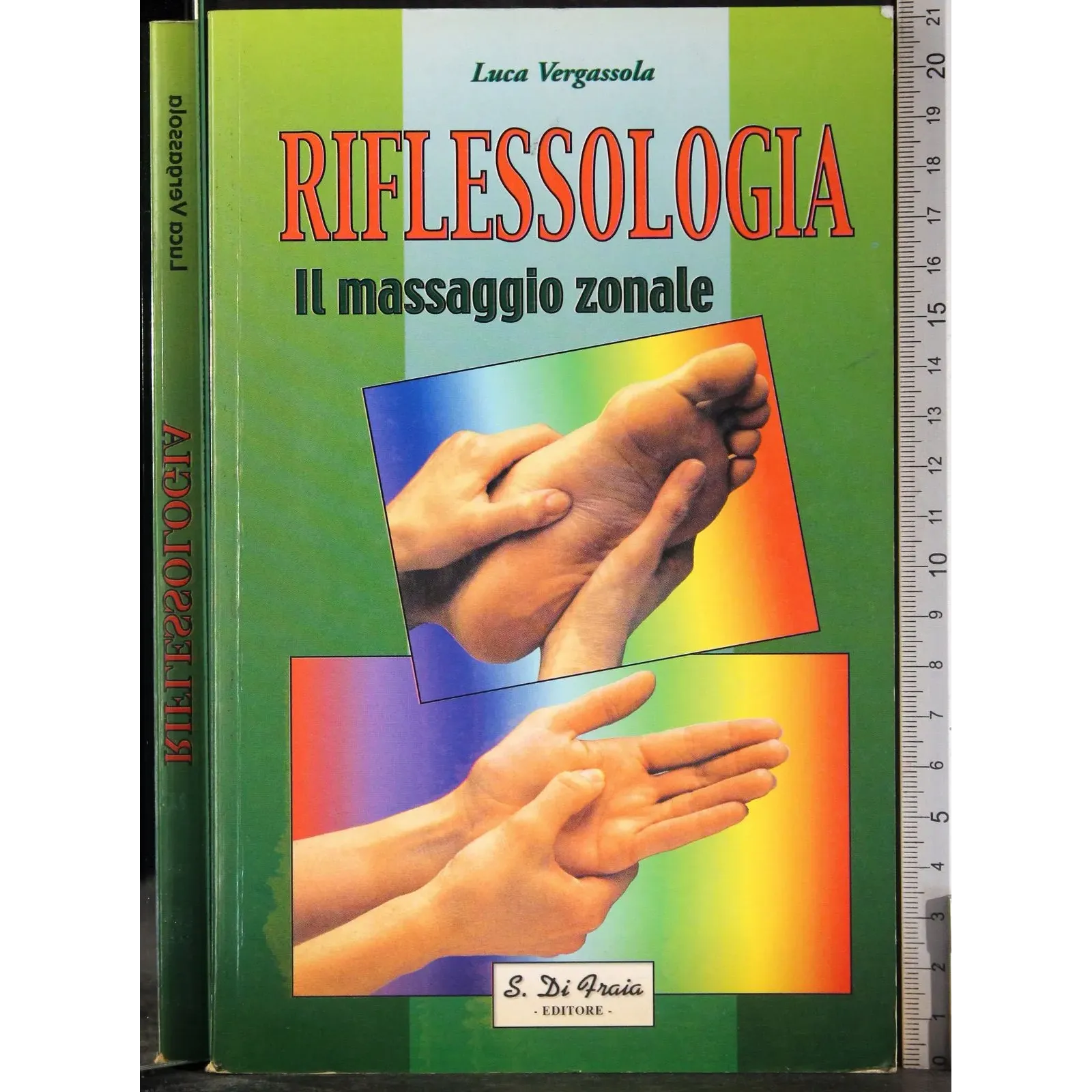 Riflessologia. Il messaggio zonale