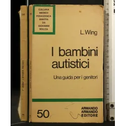 I BAMBINI AUTISTICI