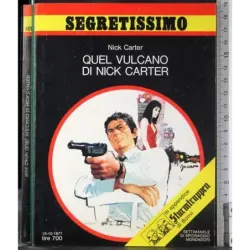 Quel vulcano di Nick Carter