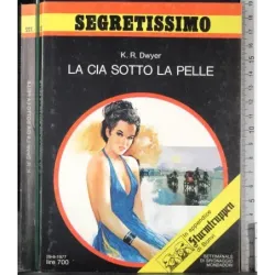 La Cia sotto la pelle