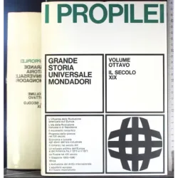 I propilei. Grande storia universale 8. Il secolo XIX