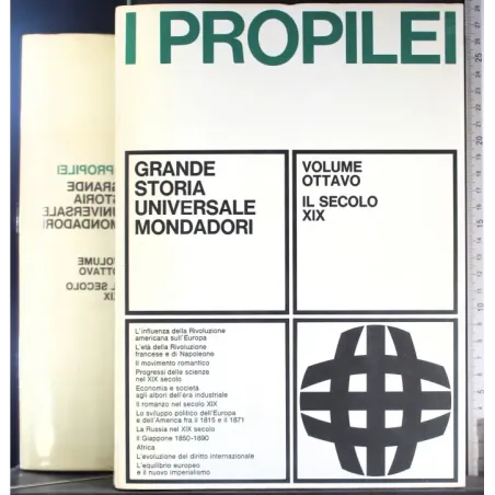 I propilei. Grande storia universale 8. Il secolo XIX