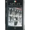 Split. Città di cultura e arte