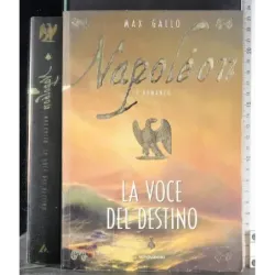 Napoleon. La voce del destino