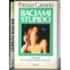 Baciami stupido
