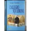 L'allegro squadrone