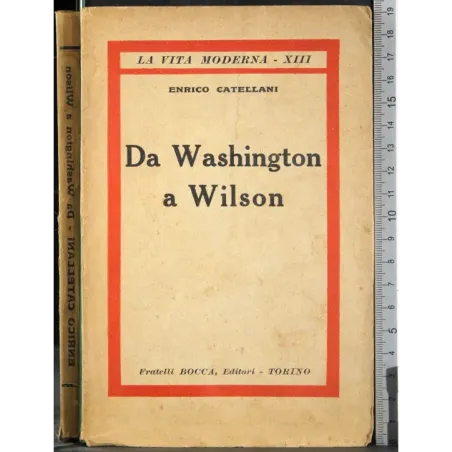 Da Washington a Wilson
