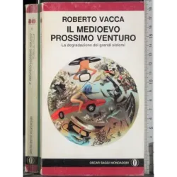 Il Medioevo prossimo venturo
