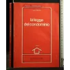 LA LEGGE DEL CONDOMINIO