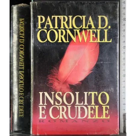 Insolito e crudele