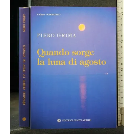 QUANDO SORGE LA LUNA DI AGOSTO