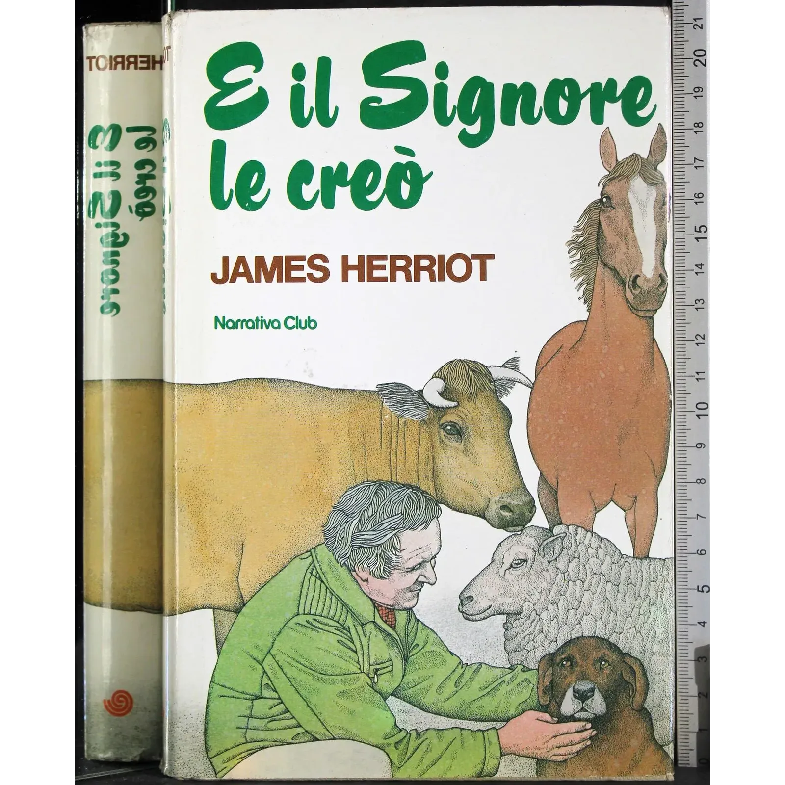 E il Signore le creò