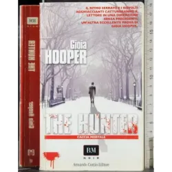 The hunter. Caccia mortale