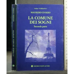 LA COMUNE DEI SOGNI SECONDA PARTE