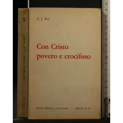 CON CRISTO POVERO E CROCIFISSO 2