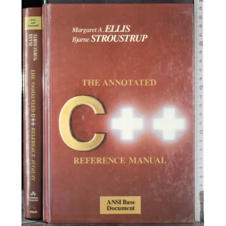 The annotated C++. Reference Manual
