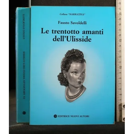 LE TRENTOTTO AMANTI DELL'ULISSIDE