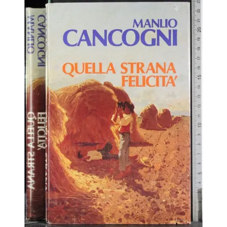 Quella strana felicità