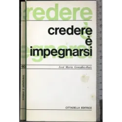 Credere è impegnarsi
